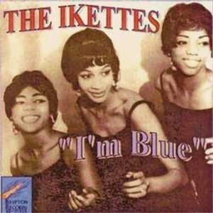 The Ikettes - I'm Blue (The Gong-Gong Song)