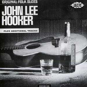 John Lee Hooker’s spirituous Delta Blues