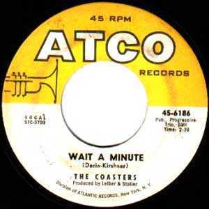 The Coasters - Wait A Minute