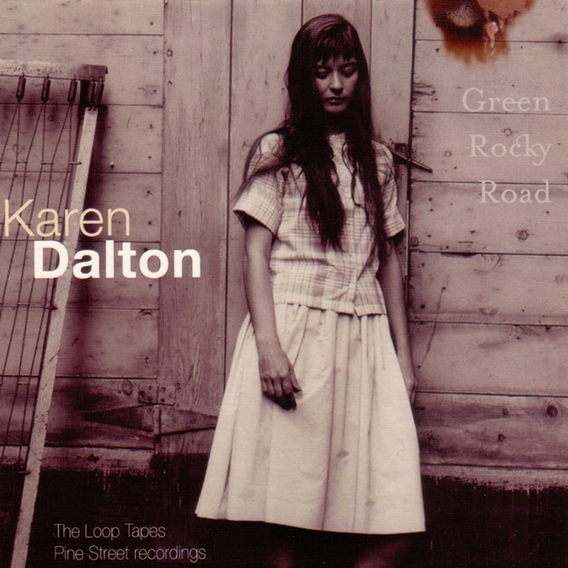 Recordings by Bob Dylan's favourite singer, Karen Dalton