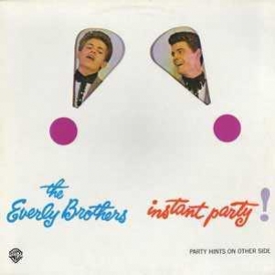 The Everly Brothers - Instant Party!
