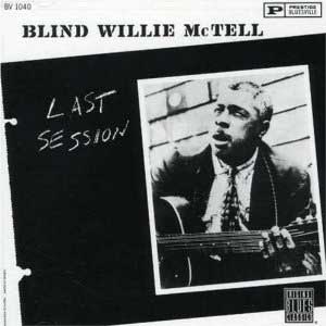 Blind Willie McTell - Last Session