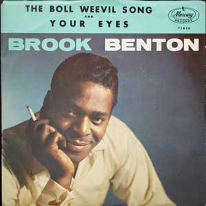Brook Benton - The Boll Weevil Song