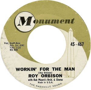 Roy Orbison - Working For The Man