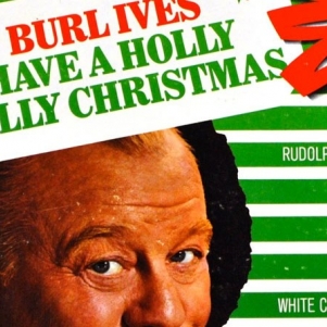 'Have a Holly Jolly Christmas' with Burl Ives new album