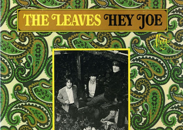 The Leaves release the first version of Hey Joe